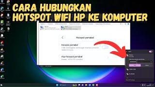 Tutorial Pemula Cara Hubungkan Hotspot Wifi HP ke Komputer PC