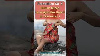 Larangan Ibu Hamil di Trimester Pertama  #kesehatanibuhamil #ibuhamil #kehamilan #trimester1