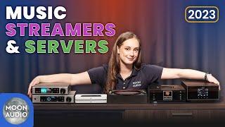 Best Music Streamers Servers of 2023  Moon Audio