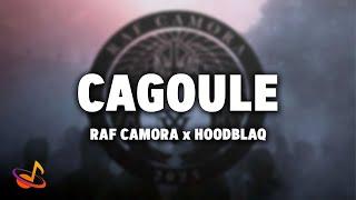 RAF CAMORA x HOODBLAQ - CAGOULE Lyrics