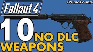 Top 10 Best Vanilla NO DLC Guns and Weapons in Fallout 4 #PumaCounts