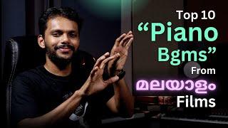 Top 10 Piano Bgms in Malayalam Film Music  Top 10 List Ep#4  Malayalam