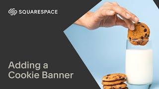 Adding a Cookie Banner to Your Site  Squarespace Tutorial