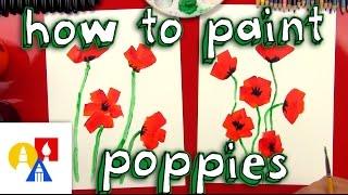 How To Paint Poppies For Kids