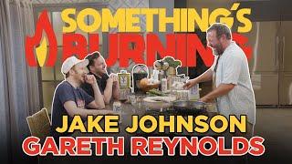 Something’s Burning S3 E04 Spiralized Zucchini & Conjoined Twins w Jake Johnson & Gareth Reynolds