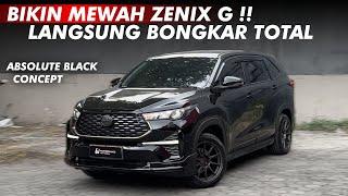 MODIF LENGKAP ZENIX G - SUPER LENGKAP SUPER GAHAR SUPER MEWAH 