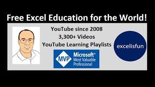 Welcome to the excelisfun Excel YouTube Channel