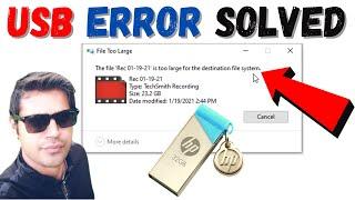 How to Fix Error File is Too Large For The Destination File System