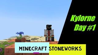 Minecraft Stoneworks KYLORNE Day #1 Stream