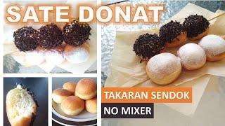 Cara Membuat Donat Sate Empuk Lembut dan Tahan Lama