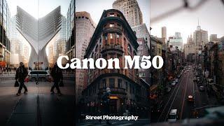 New York City Streets with the Canon M50