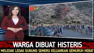 BENCANA HARI INISEKETIKA HISTERIS TIBA² GUNUNG SEMERU MELEDAK HEBAT HINGGA TELAN JIWA² BEGINI