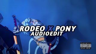 Rodeo X Pony - Lah pat ft.flo mili editaudio