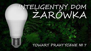 Inteligentny dom - żarówka TOWARY PRAKTYCZNE 7