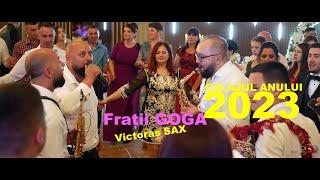 Frații GOGA & Victoraș SAX II Colajul anului 2023 Nuntă Delia & Iulian Aldea