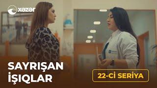 Sayrışan İşıqlar 22-ci seriya