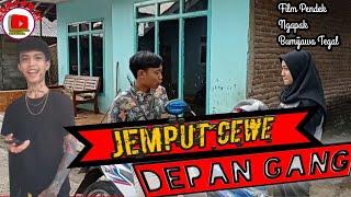 Film Pendek Ngapak Bumijawa Tegal  Jemput cewe depan gang