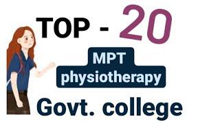 Top 20 Best MPT Physiotherapy Government College in India In 2021  Masters of Physiotherapy