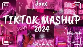 Tiktok Mashup June 2024 Not Clean