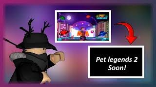 Pet legends 2 Soon  Slayer simulator Update