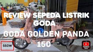 review sepeda listrik goda golden panda 150 motor power 550w 48-12ah 081233480370