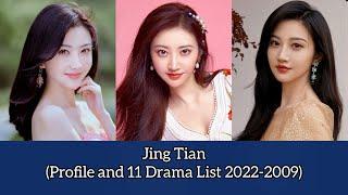 Jing Tian 景甜 Profile and 11 Drama List 2022-2009 City of Streamer 2022