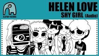 HELEN LOVE - Shy Girl Audio