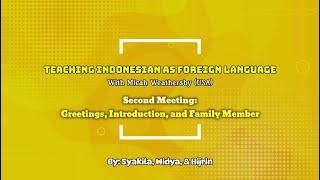 Teaching Indonesian as Foreign Language - Second Meeting