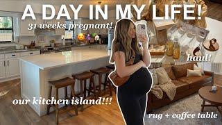 A *realistic* DAY IN MY LIFE our kitchen island + more house updates pregnant life + more
