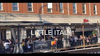 4K Montréal 2024Montréal Little Italy RestaurantsMontréal Little Italy Walking Tour#gelato #bars