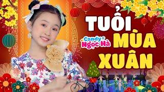 Tuổi Mùa Xuân Remix - Bé Candy Ngọc Hà - Nhạc Xuân Thiếu Nhi Sôi Động Cho Bé 2024