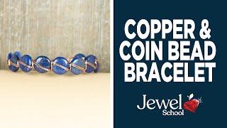 Copper and Coin Bead Bracelet  Jewelry 101