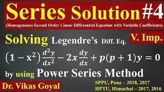 Series Solution #4 V.Imp.  Power Series Method  Legendres Differential Equation  B.Tech.