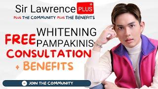 FREE WHITENING & PAMPAKINIS CONSULTATION + NEW KAMUKHA COMMUNITY + SHOPEE SCAM  SIR LAWRENCE PLUS +