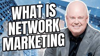 What is Network Marketing