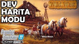 DEV HARİTA MODU  TARLALARIN UCU BUCAĞI GÖZÜKMÜYOR  WILD WEST #1  FS 22 