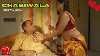 Ullu web series  Chabiwala  Love story  Romance