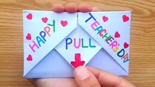 DIY - SURPRISE MESSAGE CARD FOR TEACHERS DAY  Pull Tab Origami Envelope Card  Teachers Day Card