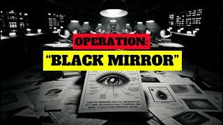 Operation Black MirrorFiction