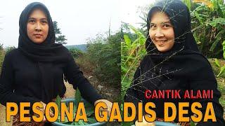 PESONA GADIS DESA CANTIK ALAMI