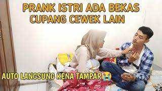 PRANK ISTRI ADA BEKAS CUPANG CEWEK LAIN AUTO KENA TAMPAR #prank #prankistri