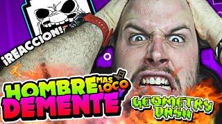 ¡¡¡LA PERSONA MAS EXTRAÑA Y DEMENTE QUE HAYA JUGADO GEOMETRY DASH