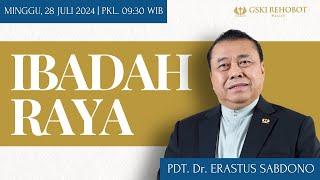 IBADAH RAYA  Pdt. Dr. Erastus Sabdono Minggu 28 Juli 2024 Pkl. 0930 WIB