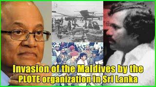 Invasion of the Maldives by the PLOTE organization in Sri Lanka Lifie.lk