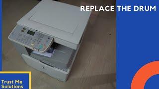 How to replace drum  Canon IR 2016  2018 N2318 L  2420  2320  2220