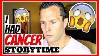 I HAD CANCER STORYTIME