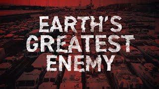 EARTHS GREATEST ENEMY  OFFICIAL TRAILER