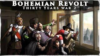 The Powder Keg The Bohemian Revolt 1618-1620  Thirty Years War 2