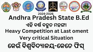 Andhra Pradesh B.Ed Getting Critical  2024-26 Admission