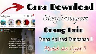 Cara Download Story Instagram Orang Lain Tanpa Aplikasi ‼️